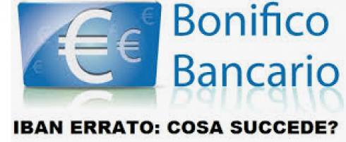 Credito e risparmio, cambia l’orientamento giurisprudenziale: bonifico bancario, la banca risarcisce per l'Iban sbagliato dall'utente