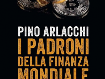 I padroni della finanza mondiale: lo strapotere che ci minaccia e i contromovimenti che lo combattono