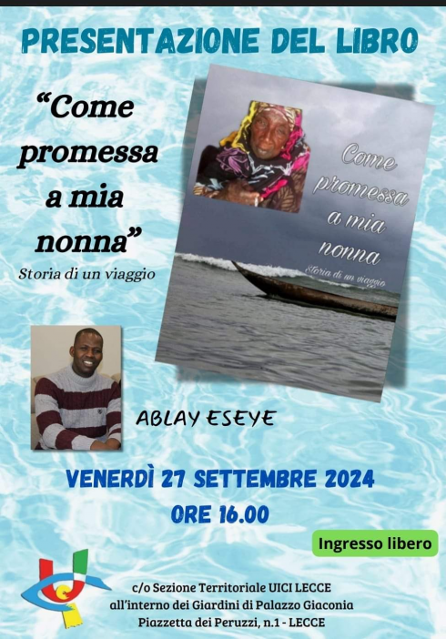 Presentazione del libro " come promesso a mia nonna" di Ablaye Seye il 27 settembre 2024 ore 16.00 in Piazzetta dei Peruzzi, 1, 73100 Lecce